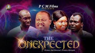 The UNEXPECTED || PCM Films || #Written by Promise Balogun