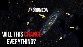 Changes in the Laws of the Universe - Andromeda’s Satellites Shocked Astronomers!