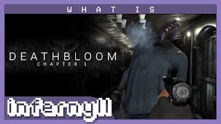 What is... Deathbloom: Chapter 1?