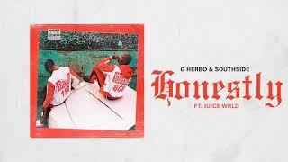 G Herbo & Southside - Honestly ft Juice WRLD (Official Audio)