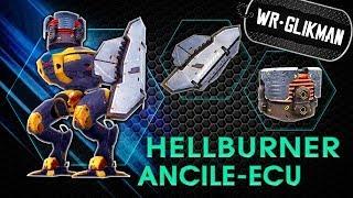 War Robots. Hellburner. Ancile. Ecu. Робот Камикадзе.