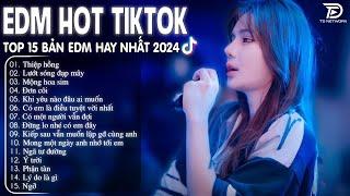 Thiệp Hồng Remix  BXH Nhạc Trẻ Remix Hay Nhất  - Top 15 Bản EDM TikTok Hot Trend 2024