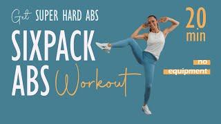 20 MIN SIXPACK ABS WORKOUT / get super hard abs / no equipment | Katja Seifried