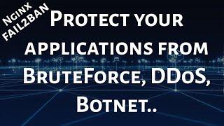 Protect Your Web Applications from Brute Force, DDoS, and Botnet Attacks | NGINX + Fail2Ban Tutorial