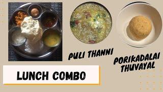 Simple Lunch Combo With Tirunelveli Puli Thanni and Porikadalai thuvayal