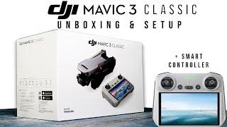 DJI Mavic 3 Classic + Smart Controller - Unboxing and Setup