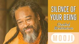 Beautiful Mooji Guided Meditation - Silence of your Being