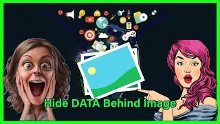 How To Hide DATA Behind The Image(Steganography) | TechNaaz |