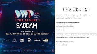 Saddam - Djakarta Warehouse Project The DJ Hunt 2017