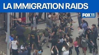 LA immigration raids lead to clashes, arrests  | FOX 11 LA