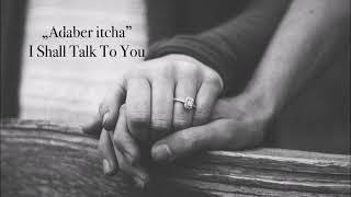 Healing Love Song: Adaber itcha/אדבר איתך/I Shall Talk To You