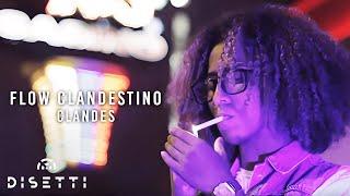 Clandes - Flow Clandestino  (Video Oficial)