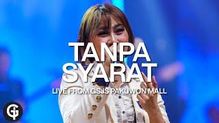 Tanpa Syarat (NDC Worship) - Cover by GSJS Worship | Glady Febe Tuwoh