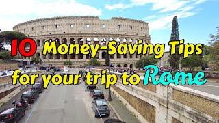 10 Money-Saving Tips for Your Rome Adventure: Travel on a Budget