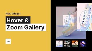 Hover & Zoom Gallery Widget | Tutorial by Without Code