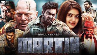 Martin 2024 Full Movie In Hindi Dubbed South | Dhruva Sarja, Vaibhavi Shandilya | HD Reviews & Facts