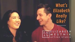 Students at the Elizabeth Mestnik Acting Studio share their thoughts about Elizabeth