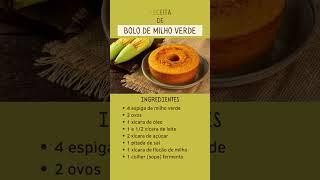 Receita de Bolo de Milho Verde