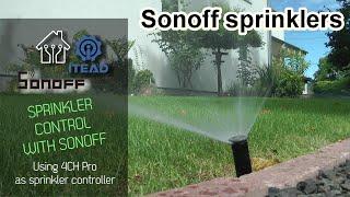 Control your sprinklers with Sonoff 4CH Pro