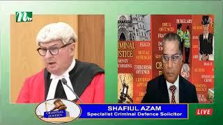 Solicitor Shafiul Azam, Azam & Co. Solicitors - Host, Criminal Justice TV Show 08122024 S2