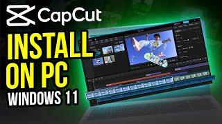 How to Install CapCut on PC Windows 11 Laptop/PC [Updated 2024]