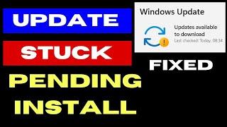 Windows Update Stuck on Pending Install Error Fixed