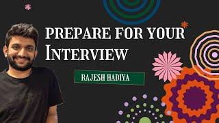 Prepare for your Interview