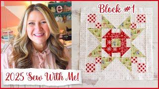  2025 Sew With Me Block #1 | (Beginner-Friendly Quilt Block and Cross Stitch of the Month!)