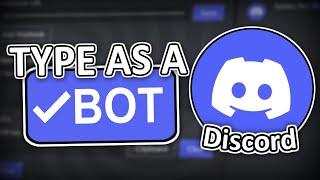 How To Get The Discord BOT BADGE & Type AS A BOT! | Discord (Patched)