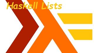 Haskell Lists