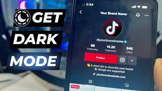 Get Dark Mode on TikTok Android 2024