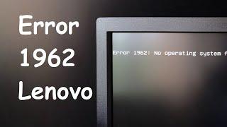 error 1962 Lenovo | Fix in 2 Ways