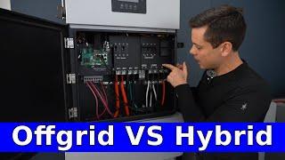 Offgrid VS Hybrid Inverters! Which one is better for the $$$?!