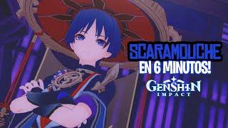 SCARAMOUCHE EN 6 MINUTOS!  | Genshin Impact - Guía de Scaramouche