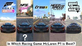 McLaren P1 Comparison in NFS Heat, The Crew 2, Forza Horizon 5 & 4, NFS Payback & Rivals, GTA 5