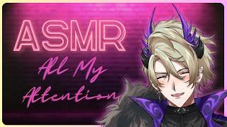 [ASMR] Let me give you all  of my attention 【FIRST STAGE PRODUCTION EN】