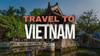 Travel To Vietnam in 2025 | A Travel Documentary | Life In Vietnam