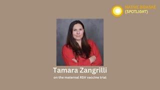 Native Bidaske with Tamara Zangrilli on the maternal respiratory syncytial (RSV) vaccine trial