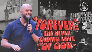 Forever: The Never-Ending Love of God - Brendan Witton  - Season 12 Episode 3
