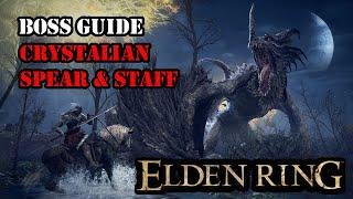 Elden Ring Boss Guide - Crystalian Spear & Staff