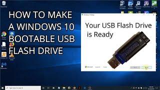 How to Make a Windows 10 Bootable USB Flash Drive