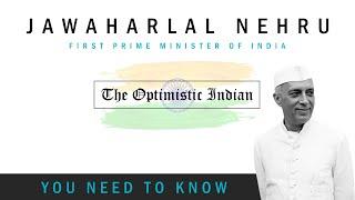 Jawaharlal Nehru | First Prime minister of India | Non-Alignment Policy - THE OPTIMISTIC INDIAN