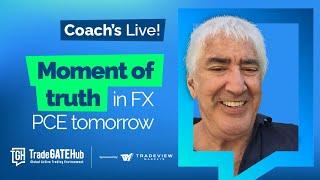 TradeGATEHub Live Trading | Moment of Truth in FX PCE Tomorrow