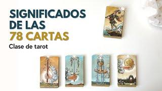 Todos los significados de Las 78 Cartas del Tarot ️  Las Palabras Clave para memorizar