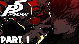 Persona 5 | Part 1