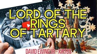 Lord of the Rings of Tartary - David Ewing Jr (XIRTUS)