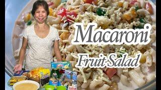 Macaroni Fruit Salad | Easy Dessert | Mama Lyn sweet & Jen vlogs #26