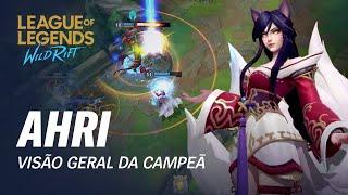 Visão geral da Campeã: Ahri | Mecânica de jogo – League of Legends: Wild Rift