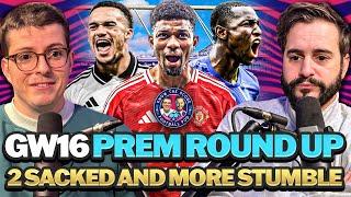 2 Sacked and more teams Stumble!  🫠 Premier League GW16 Review ️ | S1e16 Know The Score Podcast