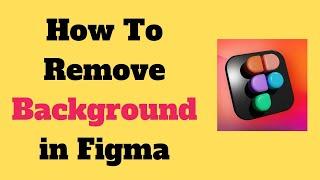 How to remove background from image in Figma | Step by step tutorial 2023 |